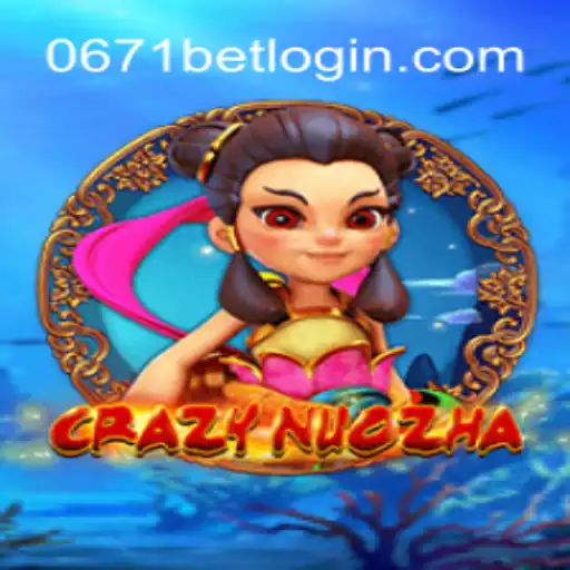 CrazyNuoZha: Descubra o Fascinante Mundo do Jogo de Aventura com 0671bet